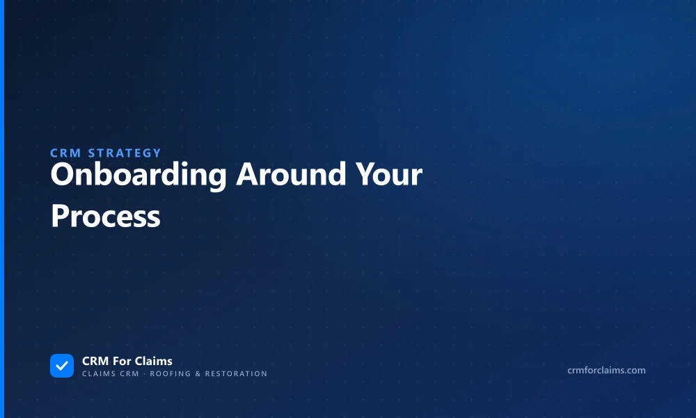 Checklist of the six things a claims CRM must configure before a team logs in