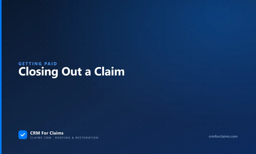Closing out an insurance claim: the six-gate checklist a restoration team clears before marking a job done