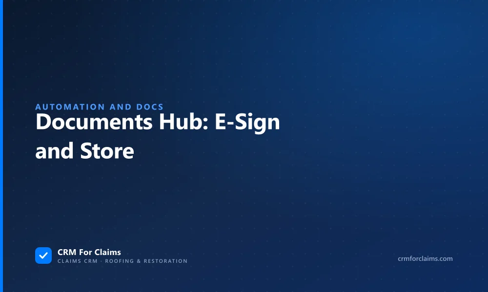 Documents Hub sending, e-signing, and storing insurance paperwork on the claim