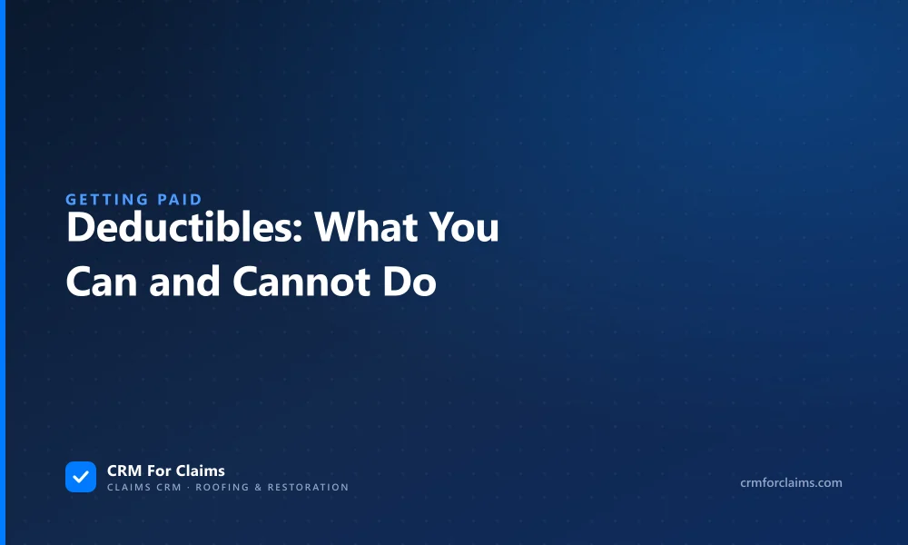 Insurance deductible rules for roofing and restoration contractors, and what is allowed