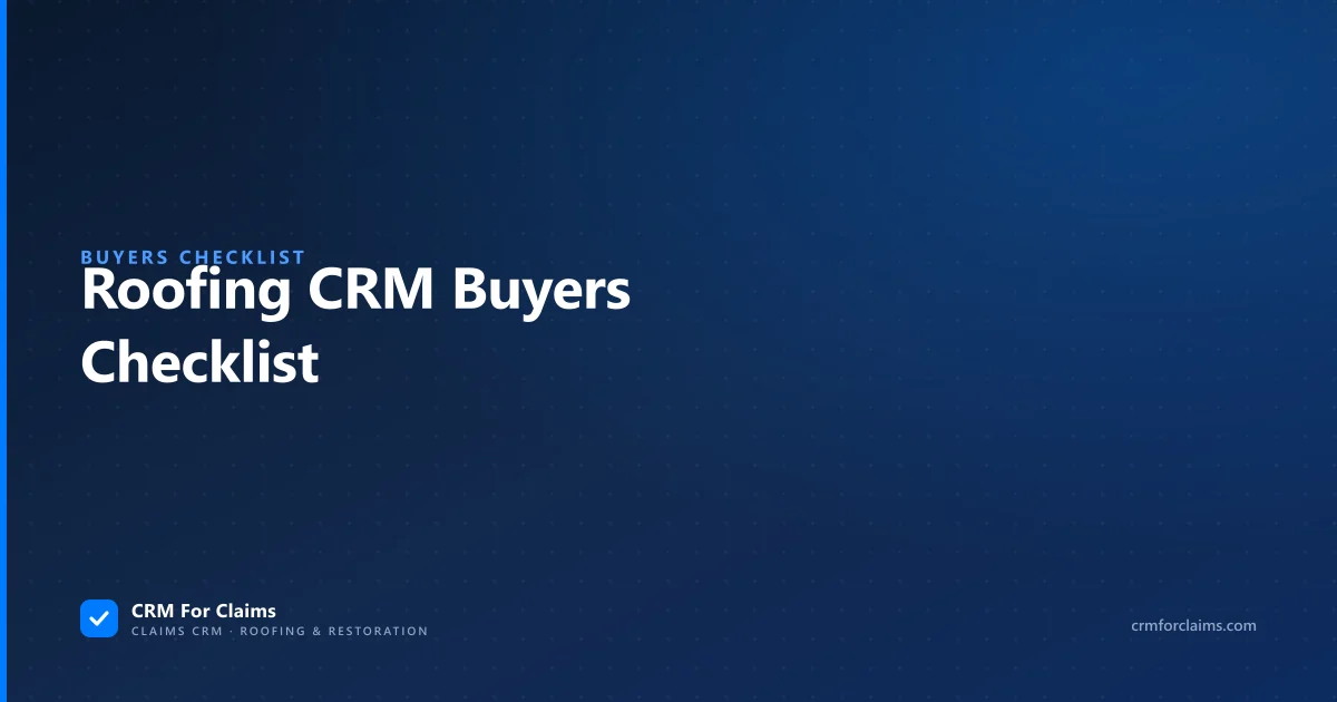 Buyers checklist for choosing a CRM for a roofing company