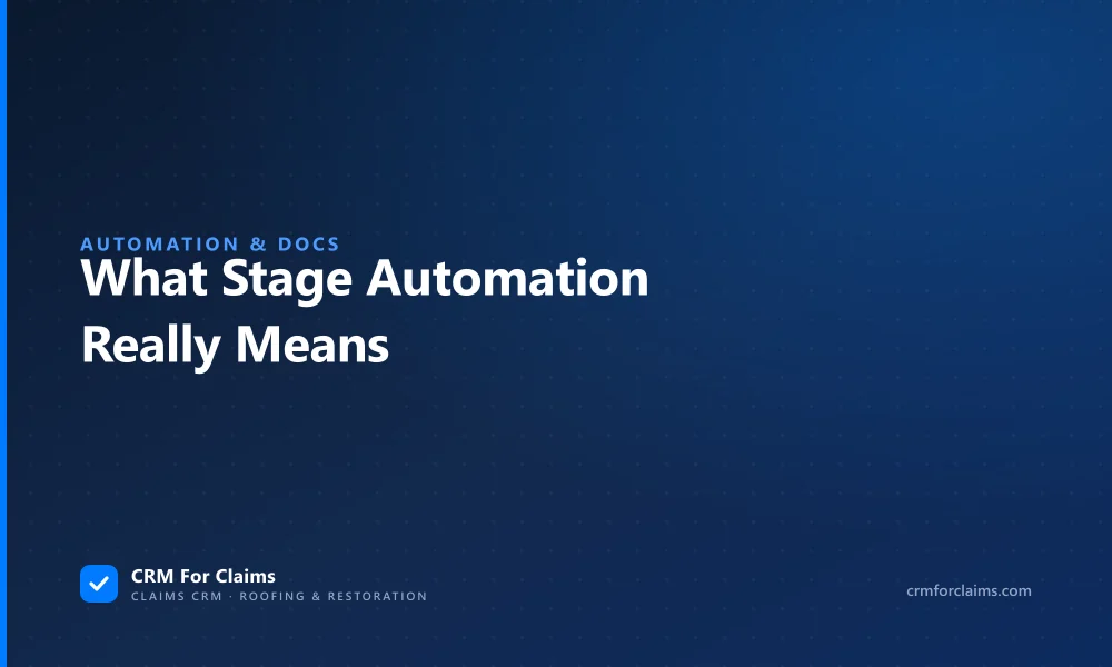 What stage automation really means for a restoration claim
