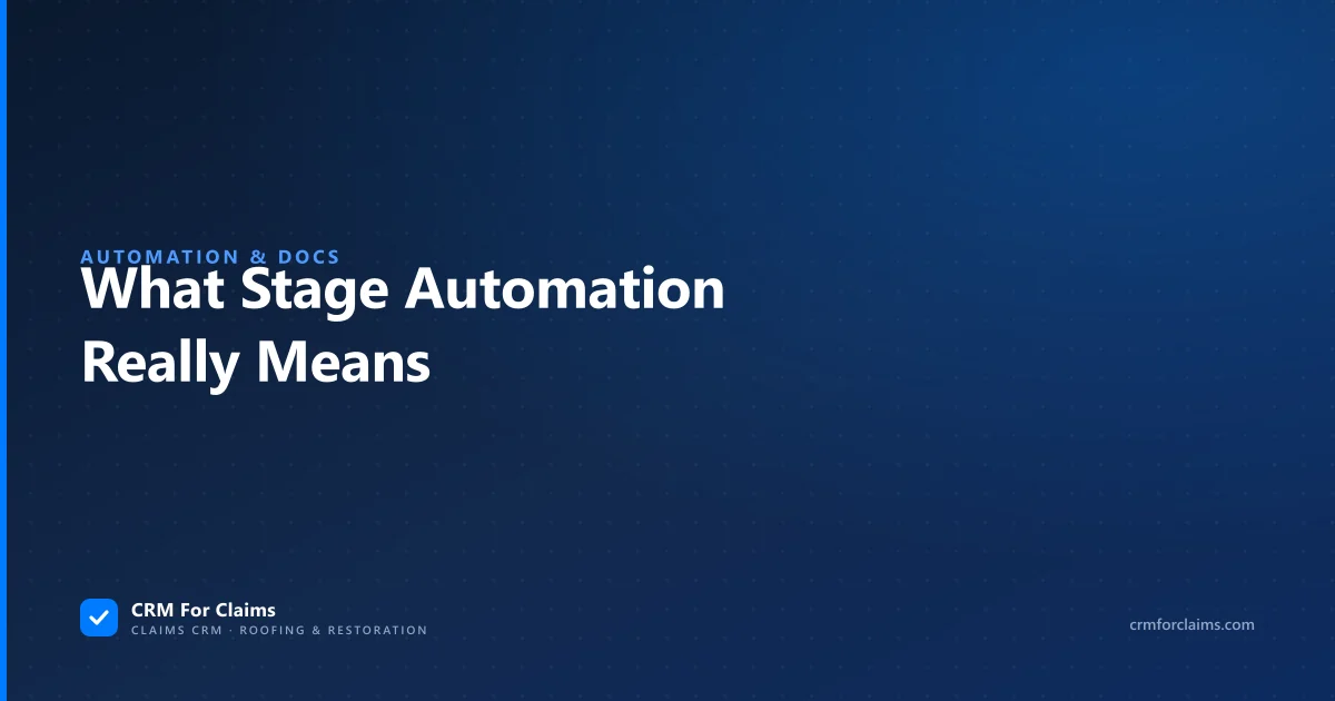 What stage automation really means for a restoration claim