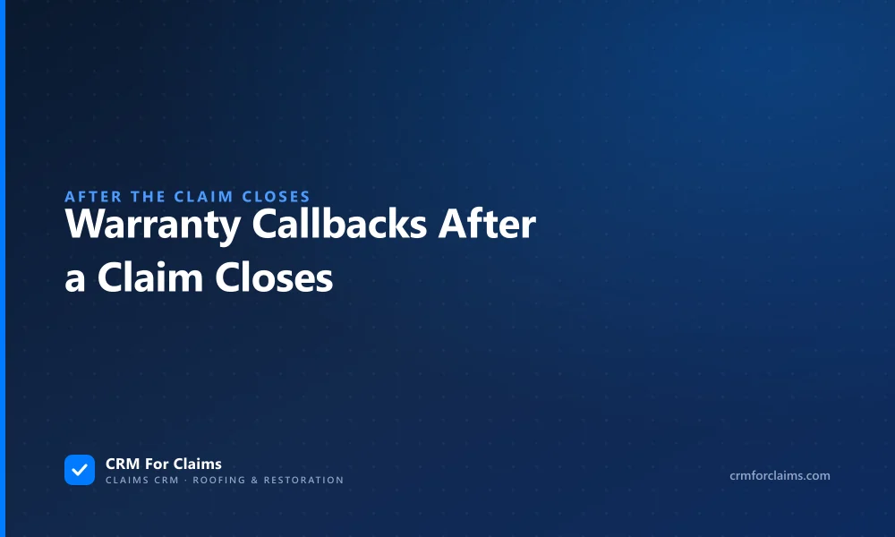Warranty callbacks after a restoration claim closes and how to triage them